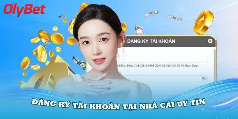 Điều kiện để đăng ký Olybet