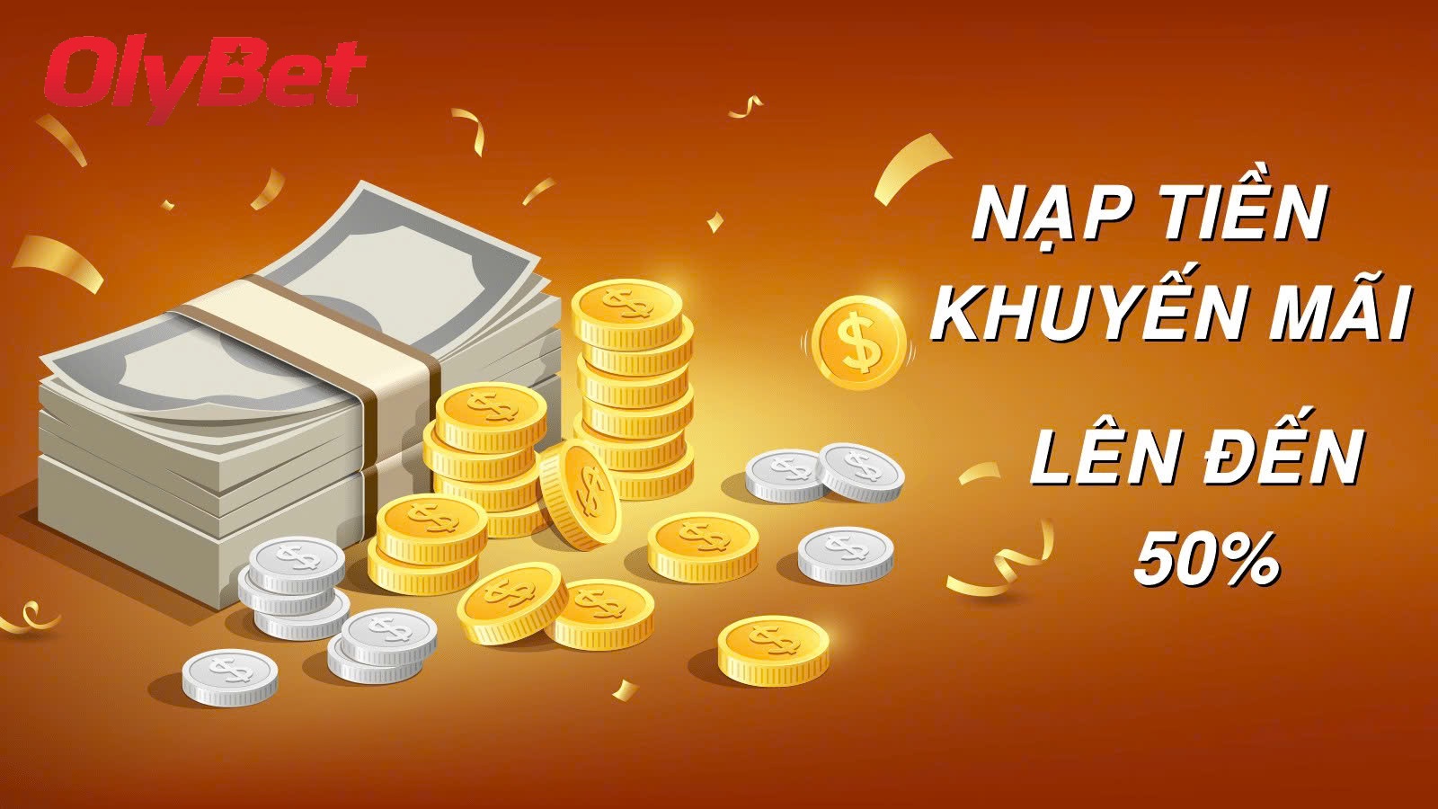 Khuyến Mãi Dành Riêng Cho Người Nạp Tiền Olybet