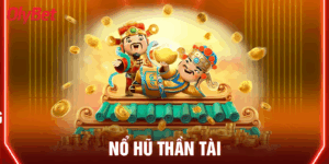 Tại sao cược thủ phát cuồng với Nổ hũ thần tài?